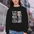 If You Need Me Owl Be Reading Cute Owl Book Lover Youth Crewneck Sweatshirt