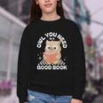 Owl You Need Is A Good Book Teacher Librarian Reading Youth Crewneck Sweatshirt