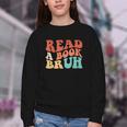 Read A Book Bruh Read Reading Librarian Boys Teen Kids Youth Crewneck Sweatshirt Read A Book Bruh Read Reading Librarian Boys Teen Kids Youth Crewneck Sweatshirt