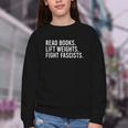 Read Books Lift Weights Fight Fascists Reading Activism Youth Crewneck Sweatshirt