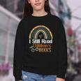 I Still Read Children's Books Rainbow Youth Crewneck Sweatshirt I Still Read Children's Books Rainbow Youth Crewneck Sweatshirt