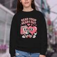 Retro Read Your Heart Out Valentine's Day Teacher Book Lover Youth Crewneck Sweatshirt