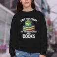 Save The Earth It’s The Only Planet With Books Youth Crewneck Sweatshirt Save The Earth It’s The Only Planet With Books Youth Crewneck Sweatshirt