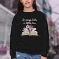 So Many Books Little Time Loves To Read Books Bookworm Youth Crewneck Sweatshirt So Many Books Little Time Loves To Read Books Bookworm Youth Crewneck Sweatshirt