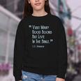 Visit Many Good Books But Live In The Bible Spurgeon Quote Youth Crewneck Sweatshirt