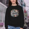 My Weekend Is Booked Reading Read Books Reader Nerd Youth Crewneck Sweatshirt