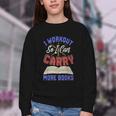 I Workout So I Can Carry More Books Exercise Books Lover Youth Crewneck Sweatshirt