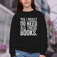 Yes I Really Do Need All These Books Geeky Book Worm Youth Crewneck Sweatshirt