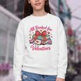 All Booked For Valentines Book Lover Teachers Youth Crewneck Sweatshirt All Booked For Valentines Book Lover Teachers Youth Crewneck Sweatshirt