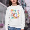 Born To Read Books Forced To Read Emails Reader Librarian Premium Youth Crewneck Sweatshirt Born To Read Books Forced To Read Emails Reader Librarian Premium Youth Crewneck Sweatshirt