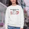 Cute Read Reading Day Book Lovers Teachers Students Kids Youth Crewneck Sweatshirt