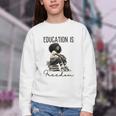 Education Is Freedom Teacher Women Books Black History Youth Crewneck Sweatshirt Education Is Freedom Teacher Women Books Black History Youth Crewneck Sweatshirt