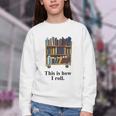 Librarian Book Return Cart This Is How I Roll Youth Crewneck Sweatshirt Librarian Book Return Cart This Is How I Roll Youth Crewneck Sweatshirt