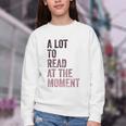 A Lot To Read At The Moment Book Reader Retro Reading Youth Crewneck Sweatshirt A Lot To Read At The Moment Book Reader Retro Reading Youth Crewneck Sweatshirt