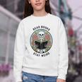 Reader Skeleton Read Books Be Kind Stay Weird Youth Crewneck Sweatshirt Reader Skeleton Read Books Be Kind Stay Weird Youth Crewneck Sweatshirt