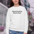 Unreliable Narrator Writer Literary Book Author Bookworm Youth Crewneck Sweatshirt