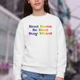 Women's Read Books Be Kind Stay Weird Book Lover Rainbow Youth Crewneck Sweatshirt