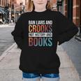 Ban Liars And Crooks Not History And Books Youth Crewneck Sweatshirt