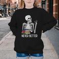 Never Better Skeleton Read Reading Book Librarian Men Women Youth Crewneck Sweatshirt Never Better Skeleton Read Reading Book Librarian Men Women Youth Crewneck Sweatshirt