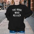 The Book Was Better Reading Literature Lover Youth Crewneck Sweatshirt