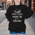 Book Lovers Never Go To Bed Alone Bibliophile Humor Youth Crewneck Sweatshirt
