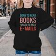 Born To Read Books Forced To Read Emails Reading Bookish Youth Crewneck Sweatshirt
