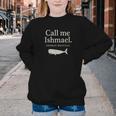 Call Me Ishmael Moby Dick Quote Shirt For Book Lovers Youth Crewneck Sweatshirt Call Me Ishmael Moby Dick Quote Shirt For Book Lovers Youth Crewneck Sweatshirt