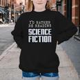 I'd Rather Be Reading Science Fiction Sci Fi Book Reader Youth Crewneck Sweatshirt I'd Rather Be Reading Science Fiction Sci Fi Book Reader Youth Crewneck Sweatshirt