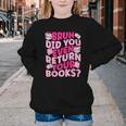 Library School Librarian Bruh Did You Even Return Your Books Youth Crewneck Sweatshirt