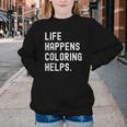 Life Happens Coloring Helps Coloring Book Lover Youth Crewneck Sweatshirt Life Happens Coloring Helps Coloring Book Lover Youth Crewneck Sweatshirt