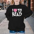 I LOVE TO READ Reading Books Bookworm Library Day Novelty Youth Crewneck Sweatshirt