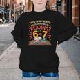 Reading 6 7 Six Seven Meme Slang Teacher Book Lover Youth Crewneck Sweatshirt Reading 6 7 Six Seven Meme Slang Teacher Book Lover Youth Crewneck Sweatshirt