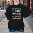Reading Bedtime If It Involves Books And Pajamas Count Me In Youth Crewneck Sweatshirt Reading Bedtime If It Involves Books And Pajamas Count Me In Youth Crewneck Sweatshirt