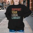 Support Your Local Library Books Bookaholic Teacher Bookworm Youth Crewneck Sweatshirt Support Your Local Library Books Bookaholic Teacher Bookworm Youth Crewneck Sweatshirt