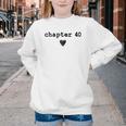 Chapter 40 Book Lovers Readers & Authors 40th Birthday Youth Crewneck Sweatshirt