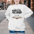 A Day Without Reading Is Like I Have No Idea Women Books Youth Crewneck Sweatshirt