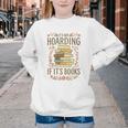 It's Not Hoarding If It's Books Book Lover Graphic Youth Crewneck Sweatshirt It's Not Hoarding If It's Books Book Lover Graphic Youth Crewneck Sweatshirt