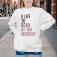 A Lot To Read At The Moment Book Reader Retro Reading Youth Crewneck Sweatshirt A Lot To Read At The Moment Book Reader Retro Reading Youth Crewneck Sweatshirt