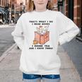 That's What I Do I Read Books I Drink Tea And I Know Things Youth Crewneck Sweatshirt That's What I Do I Read Books I Drink Tea And I Know Things Youth Crewneck Sweatshirt