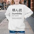 Tsundoku Japanese Language Book Lover Unique Word Youth Crewneck Sweatshirt