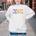 Women's Read Books Be Kind Stay Weird Book Lover Rainbow Youth Crewneck Sweatshirt