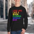 Live Life Like A Book Florida Would Ban LGBTQ Pride Equality Youth Crewneck Sweatshirt Live Life Like A Book Florida Would Ban LGBTQ Pride Equality Youth Crewneck Sweatshirt