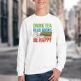 Drink Tea Read Books Be Happy Bookworm Coffee And Tea Lover Youth Crewneck Sweatshirt Drink Tea Read Books Be Happy Bookworm Coffee And Tea Lover Youth Crewneck Sweatshirt