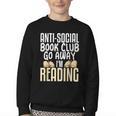 Anti Social Book Club Go Away I'm Reading Youth Crewneck Sweatshirt Anti Social Book Club Go Away I'm Reading Youth Crewneck Sweatshirt