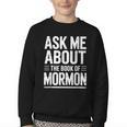 Ask Me About The Book Of Mormon Youth Crewneck Sweatshirt