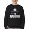 Audiobooks Listener Book Reading Lover Fun Youth Crewneck Sweatshirt Audiobooks Listener Book Reading Lover Fun Youth Crewneck Sweatshirt