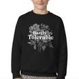 Barely Tolerable Shirt Floral Book Lover Quote Bookish Youth Crewneck Sweatshirt