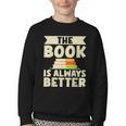 The Book Is Always Better Thriller Youth Crewneck Sweatshirt The Book Is Always Better Thriller Youth Crewneck Sweatshirt