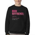 Book Boyfriends Definition Youth Crewneck Sweatshirt