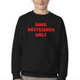 Book Boyfriends Only Youth Crewneck Sweatshirt
